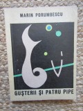 Gusterii si patru pipe - Literatura de scurt metraj Marin Porumbescu
