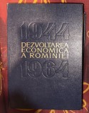 Dezvoltarea economica a Romaniei 1944-1964 (autor colectiv) 800p