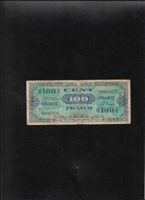 Rar! Franta 100 francs franci 1944 seria69603826 aliati foto