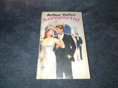 ARTHUR HAILEY - AEROPORTUL foto