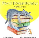 Darul Povestitorului - Andreea Macra