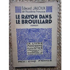 Le Rayon Dans Le Brouillard - EDMOND JALOUX