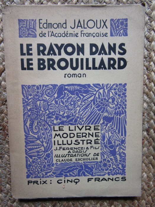 Le Rayon Dans Le Brouillard - EDMOND JALOUX