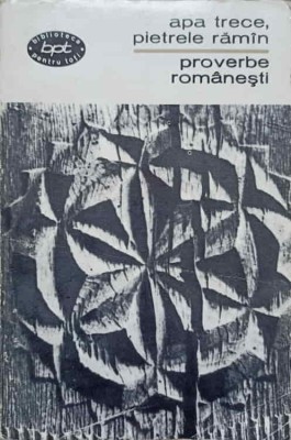 APA TRECE, PIETRELE RAMAN. PROVERBE ROMANESTI-COLECTIV-276375 foto