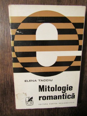 Mitologie romantică - Elena Tacciu foto