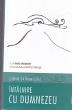 Lidia Staniloae - Intalnire cu Dumnezeu