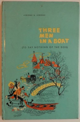 THREE MEN IN A BOAT ( TO SAY NOTHING OF THE DOG ) de JEROME K. JEROME , 1966 foto