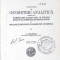 LECTIUNI DE GEOMETRIE ANALITICA URMATE DE INTRODUCERE ELEMENTARA IN STUDIUL ANALITIC AL GEOMETRIILOR NEEUCL-273018