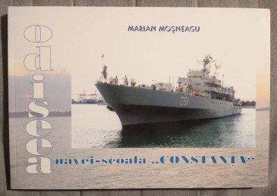 Marian Moșneagu - Odiseea navei-școală Constanța foto