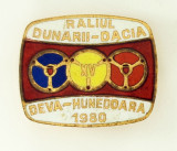 Cumpara ieftin Insigna Raliul Dunarii - DACIA Deva-Hunedoara 1980