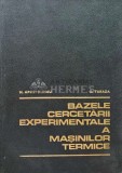 Bazele cercetarii experimentale a masinilor termice - 1979 - N. I. Apostolescu (AD14), Didactica si Pedagogica