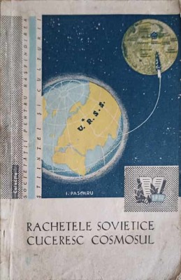 RACHETELE SOVIETICE CUCERESC COSMOSUL-ION PASCARU-247439 foto