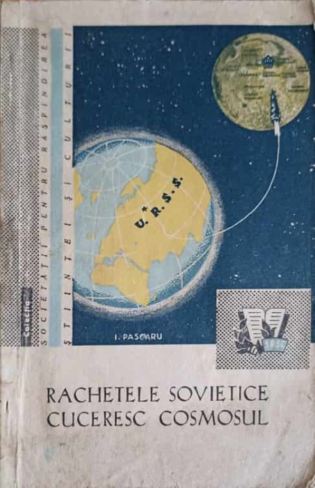 RACHETELE SOVIETICE CUCERESC COSMOSUL-ION PASCARU-247439