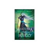 Heredera del Fuego / Heir of Fire