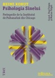 Cumpara ieftin Psihologia Sinelui. Prelegerile de la Institutul de Psihanaliza din Chicago/Heinz Kohut, Trei