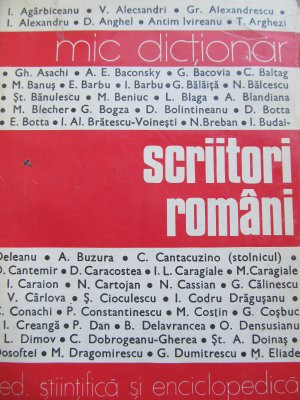 Mic dictionar - Scriitori romani - Mircea Zaciu, Marin Papahagi, ... foto