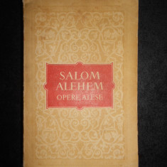 Salom Alehem - Opere alese (1955)