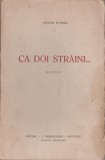 Victor Eftimiu - Ca doi straini... (editie princeps), Alta editura