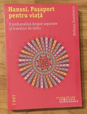 Hanssi. Pasaport pentru viata de Stefania Dumitrescu. Psihologie-Psihoterapie