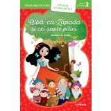 Alba-ca-Zapada si cei sapte pitici, Prima mea lectura, Poveste cu majuscule