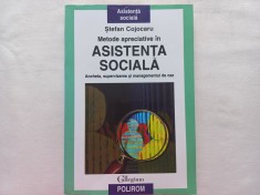METODE APRECIATIVE IN ASISTENTA SOCIALA. ANCHETA, SUPERVIZAREA - STEFAN COJOCARU foto