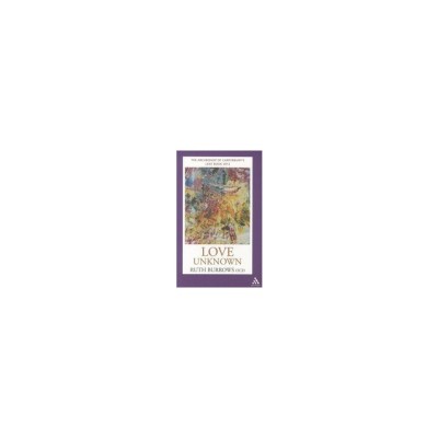 Love Unknown: The Archbishop of Canterbury&amp;#039;s Lent Book 2012 foto