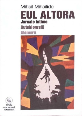 EUL ALTORA. JURNALE INTIME-MIHAIL MIHAILIDE-269226 foto