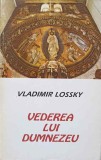 VEDEREA LUI DUMNEZEU-VLADIMIR LOSSKY-273955