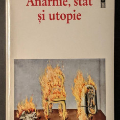 rara ANARHIE, STAT si UTOPIE – Robert Norzik 447+1 pag 1997 HUMANITAS Stare Buna