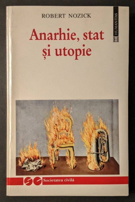 rara ANARHIE, STAT si UTOPIE &ndash; Robert Norzik 447+1 pag 1997 HUMANITAS Stare Buna