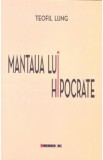 Mantaua lui Hipocrate - Teofil Lung