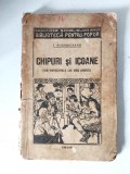 CHIPURI SI ICOANE (DIN POVESTIRILE LUI MOS ANDREI) de I. AGARBICEANU 1928