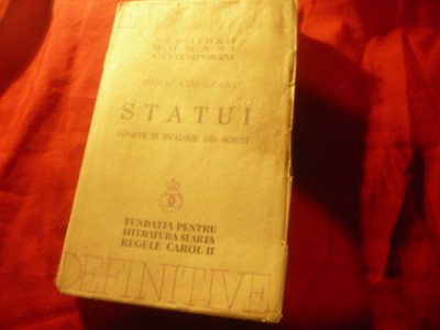 131. Mihai Codreanu -Statui -Sonete si Evadari din sonet - Ed.1939 Fundatia Carol II, 361 pag foto