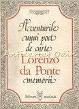 Aventurile Unui Poet De Curte - Lorenzo Da Ponte