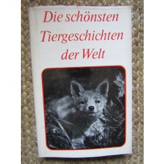 Die schonsten Tiergeschichten der welt