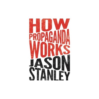 How Propaganda Works foto