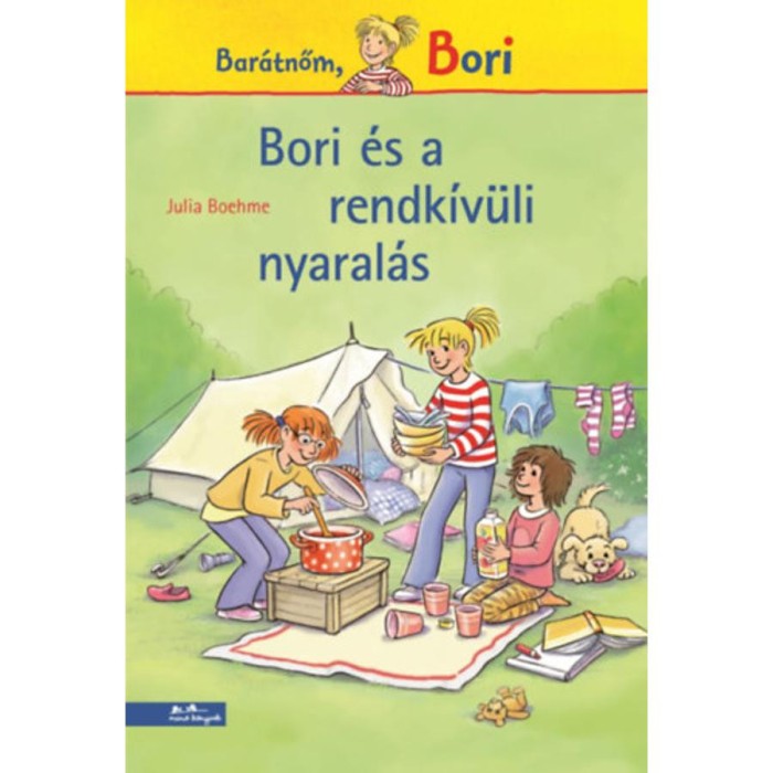 Bori &eacute;s a rendk&iacute;v&uuml;li nyaral&aacute;s - Bar&aacute;tnőm, Bori - Julia Boehme
