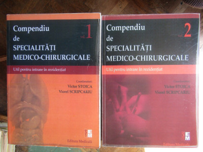 Viorel Stoica - Compendiu de specialitati medico-chirurgicale (2 vol.), 2016 foto