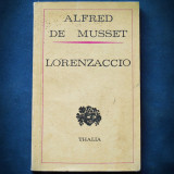 LORENZACCIO - ALFRED DE MUSSET - THALIA