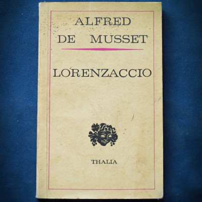 LORENZACCIO - ALFRED DE MUSSET - THALIA foto