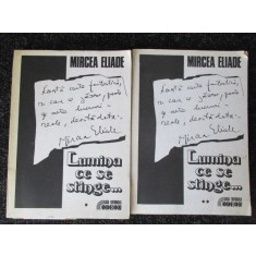 Lumina ce se stinge... vol. 1 si 2 Mircea Eliade