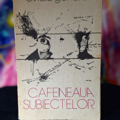 Carte - Cafeneaua subiectelor - Ovidiu Genaru ( Junimea 1980 )