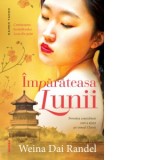 Imparateasa Lunii - Dorina Tataran, Weina Dai Randel