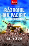 Războiul din Pacific &icirc;n Peleliu și Okinawa. Memoriile unui soldat