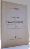 PRECIS DE FILOSOFIE JURIDICA de MIRCEA DJUVARA, FASCICULA I , 1941