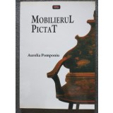 Aurelia Pomponiu - Mobilierul pictat (2007)
