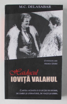 HAIDUCUL IOVITA VALAHUL de M.C DELASABAR , 2007 foto