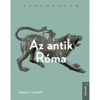 Az antik R&amp;oacute;ma - Virginia L. Campbell foto