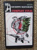 Giuseppe Magnarapa - Complot final
