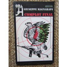 Giuseppe Magnarapa - Complot final